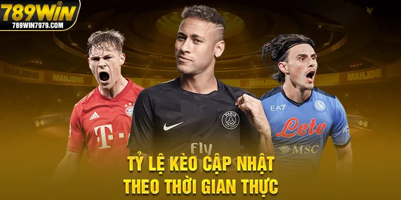 Tỷ lệ kèo cập nhật theo thời gian thực tại 789Win